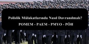 2023 PMYO – POMEM Polislik Mülakatlarında Nasıl Davranılmalı?