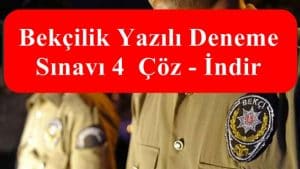 Bekçilik Yazılı Deneme Sınavı 4  Çöz – İndir