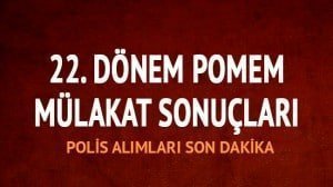 22. Dönem POMEM Sınav Sonuçları