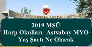 2019 MSÜ Harp Okulları ve Astsubay MYO Mezuniyet Şartı Ne Olacak