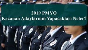 2019 PMYO Kazanan Adaylarının Yapacakları Neler?