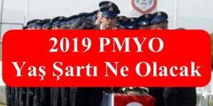 2019 PMYO Yaş Şartı Ne Olacak ?
