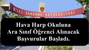 Hava Harp Okuluna Ara Sınıf Öğrenci Alınacak Başvurular Başladı.