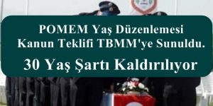 POMEM Yaş Düzenlemesi İçin Kanun Teklifi TBMM’ye Sunuldu.