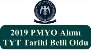 2019 PMYO Alımı TYT Tarihi Belli Oldu.