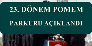23. Dönem POMEM Parkur Fiziki Yeterlilik Sınav Talimatı