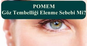 POMEM Göz Tembelliği Elenme Sebebi Mi?