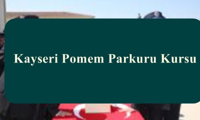 kayseri pomem pmyo paem poh parkur hazirlik kursu