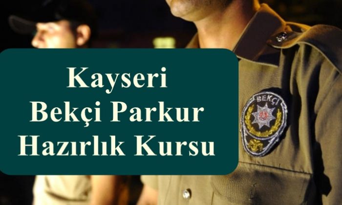 kayseri pomem poh bekci parkur hazirlik kursu kayseri