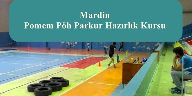 Mardin POMEM Parkur
