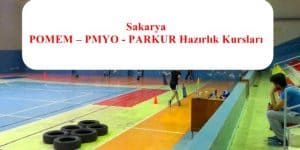 Sakarya POMEM- PMYO – PAEM – PÖH Parkur Hazırlık Kursu