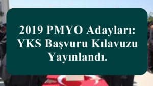 2019 PMYO Adayları: YKS Başvuru Kılavuzu Yayınlandı.