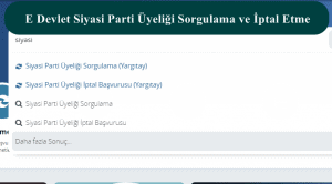 2023 E – Devlet Siyasi Parti Üyeliği Sorgulama ve İptal Etme