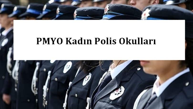 PMYO Kadın Polis Okulları