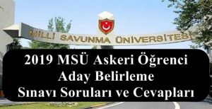 2019 MSÜ Askeri Öğrenci Aday Belirleme Sınavı Soruları ve Cevapları