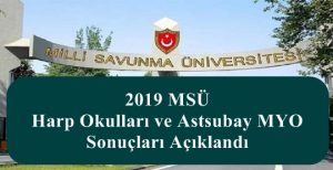 2019 MSÜ Harp Okulları ve Astsubay MYO Sonuçları Açıklandı.