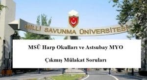 2023 MSÜ Harp Okulları ve Astsubay MYO Çıkmış Mülakat Soruları ve Cevapları