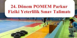 24. Dönem POMEM Parkur Fiziki Yeterlilik Sınav Talimatı
