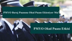 PMYO Baraj Puanına Okul Puanı Ekleniyor Mu? PMYO Okul Puanı Ekleniyor Mu?