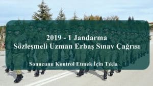 2019 – 1 Jandarma Sözleşmeli Uzman Erbaş Sınav Çağrısı Yapıldı.