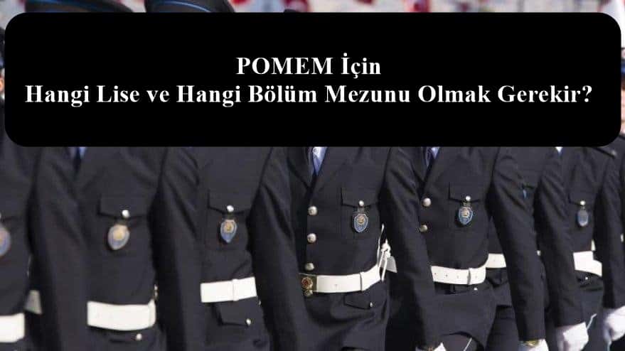 POMEM İçin Hangi Üniversite ve Hangi Bölüm Mezunu Olmak Gerekir?