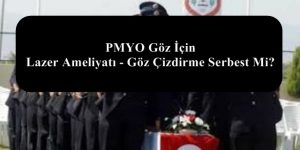 PMYO Göz İçin Lazer Ameliyatı – Göz Çizdirme Serbest Mi?