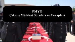 PMYO Çıkmış Mülakat Soruları ve Cevapları – İndir