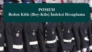 2023 POMEM Boy – Kilo İndeksi Hesaplama – Boy – Kilo Hesaplama