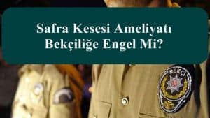 Safra Kesesi Polipleri Bekçiliğe Engel Mi?