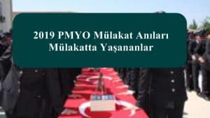 2019 PMYO Mülakat Anıları – Mülakatta Yaşananlar – GÜNCELLENİYOR
