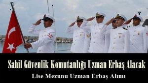 2019 Sahil Güvenlik Uzman Erbaş Alım İlanı Yayınlandı.