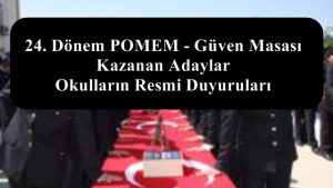 24. Dönem POMEM – Güven Masası Kazanan Adaylar Resmi Duyurular