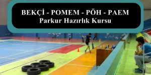 Kastamonu POMEM- PMYO – PAEM – PÖH Parkur Hazırlık Kursu