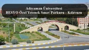 Adıyaman Üniversitesi BESYO Özel Yetenek Sınav Parkuru – Kılavuzu