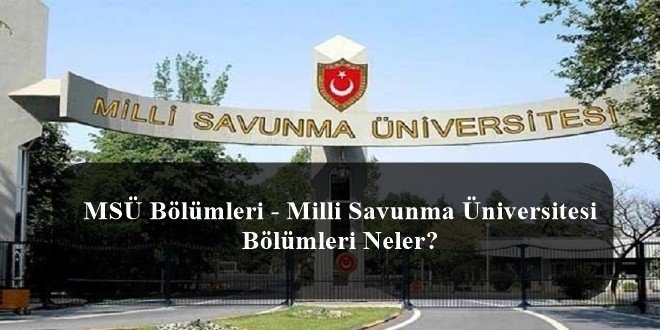 Milli Savunma Üniversitesi Bölümleri