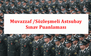 Muvazzaf /Sözleşmeli Astsubay Sınav Puanlaması Nasıl Oluyor?