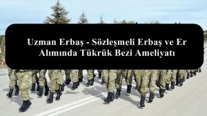 Uzman Erbaş – Sözleşmeli Erbaş ve Er Alımında Tükrük Bezi Ameliyatı