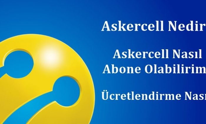 Askercell Nedir Askercell Nasil Abone Olabilirim Ucretlendirme Nasil