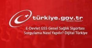 2023 E-Devlet GSS Genel Sağlık Sigortası Sorgulama Nasıl Yapılır?