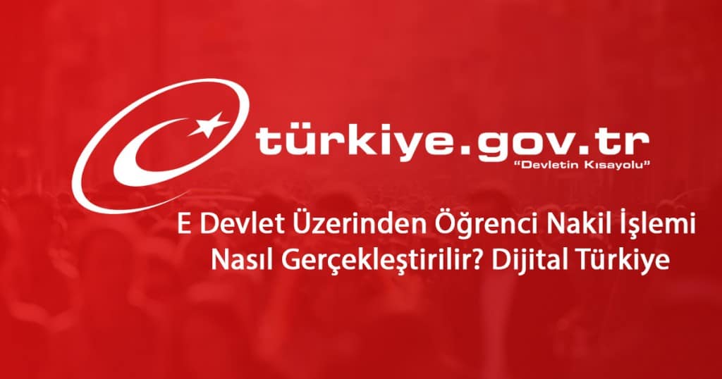 2023 E Devlet Üzerinden Öğrenci Nakil İşlemi Nasıl Gerçekleştirilir?