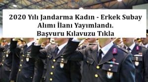 2020 Yılı Jandarma Kadın – Erkek Subay Alımı İlanı Yayımlandı. Başvuru Kılavuzu Tıkla
