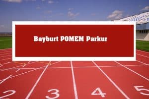 2023 Bayburt POMEM Parkur – Bayburt POMEM Hazırlık Kursu