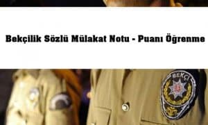 2023 Bekçilik Sözlü Mülakat Notu – Puanı Öğrenme