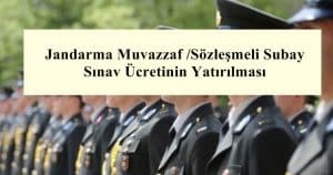 2021 Jandarma Muvazzaf /Sözleşmeli Subay Sınav Ücretinin Yatırılması