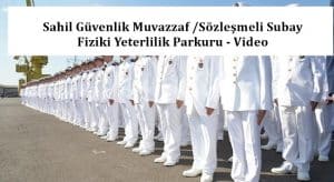 2021 Sahil Güvenlik Muvazzaf /Sözleşmeli Subay Fiziki Yeterlilik Parkuru – Video
