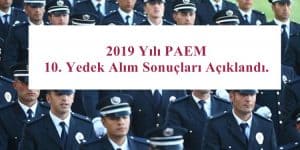 2019 Yılı PAEM 10. Yedek Alım Sonuçları Açıklandı.