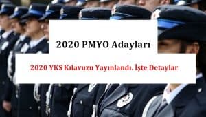 2020 PMYO Adayları: 2020 YKS Kılavuzu Yayınlandı. İşte Detaylar
