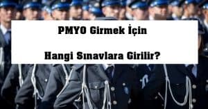 PMYO Girmek İçin Hangi Sınavlara Girilir? PMYO İçin Hangi Sınava Girilir?