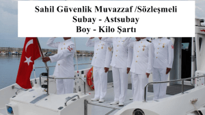 Sahil Güvenlik Muvazzaf /Sözleşmeli Subay – Astsubay Boy – Kilo Şartı