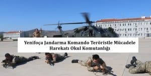 Yenifoça Jandarma Komando Teröristle Mücadele Harekatı Okul Komutanlığı